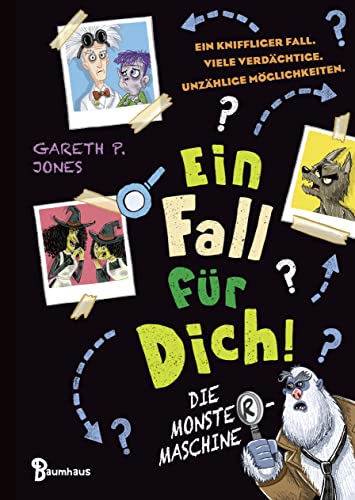 Ein Fall für DICH - Die Monster-Maschine: Ein AbenteuerSpieleBuch mit vielen witzigen Illustrationen - perfekt für Lesemuffel! von Baumhaus