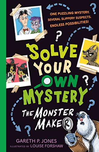 Solve Your Own Mystery: The Monster Maker von Little Tiger Press