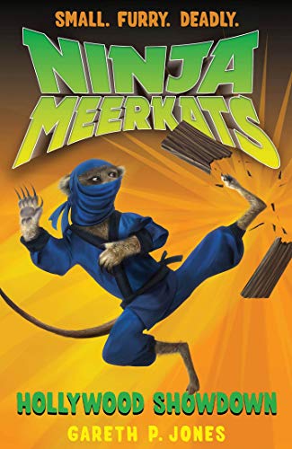 NINJA MEERKATS (#4: HOLLYWOOD SHOWD von Square Fish