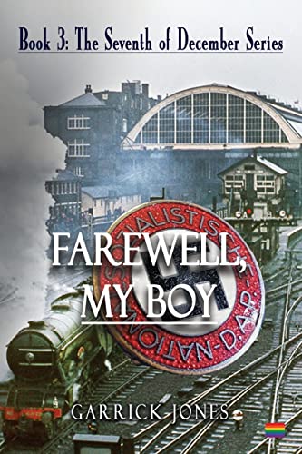 Farewell, My Boy (The Seventh of December, Band 3)