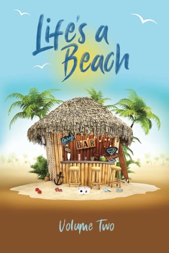 Life's A Beach Volume Two