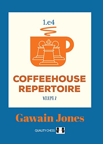 Coffeehouse Repertoire: 1.e4 (2)