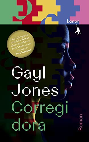 Corregidora: Roman | »Nach Corregidora wird kein Roman über eine schwarze Frau jemals so sein wie zuvor.« Toni Morrison Corregidora: Roman | »Nach Corregidora wird kein Roman über eine schwarze Frau jemals so sein wie zuvor.« Toni Morrison