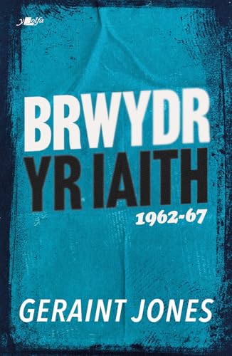 Brwydr yr Iaith: 1962-67 von Y Lolfa