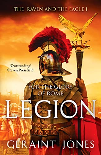 Legion (The Raven and the Eagle series, 1, Band 1)