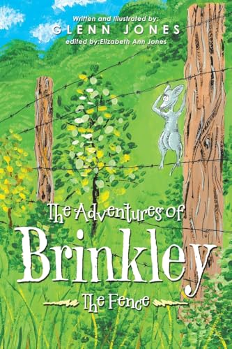 The Adventures of Brinkley: The Fence von iUniverse