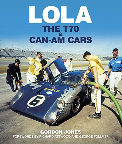 Lola: The T70 and Can-am Cars