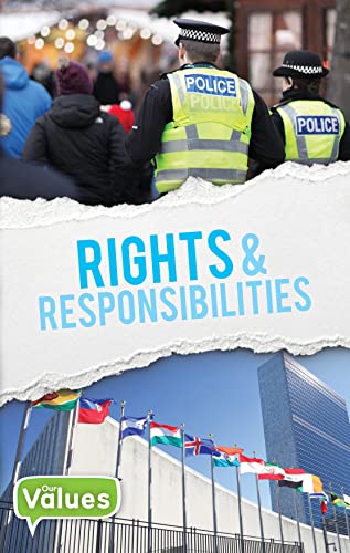 Rights & Responsibilities (Our Values)