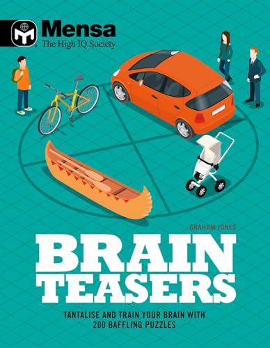 Mensa - Brain Teasers: Tantalize & train your brain with 200 baffling puzzles