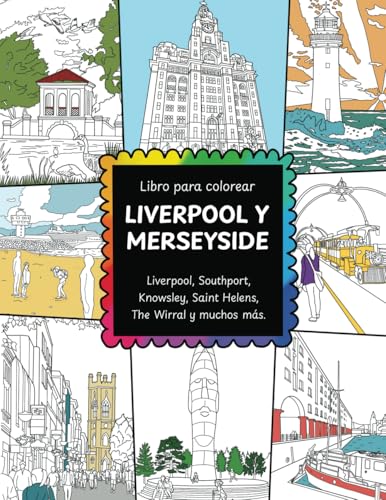 Liverpool y Merseyside Libro para colorear Liverpool, Southport, Knowsley, Saint Helens, The Wirral y muchos más.: Libro de colorear para adultos y ... Puerto de Liverpool y Knowsley Safari Park. Liverpool y Merseyside Libro para colorear Liverpool, Southport, Knowsley, Saint Helens, The Wirral y muchos más.: Libro de colorear para adultos y ... Puerto de Liverpool y Knowsley Safari Park. von ColorzBookz