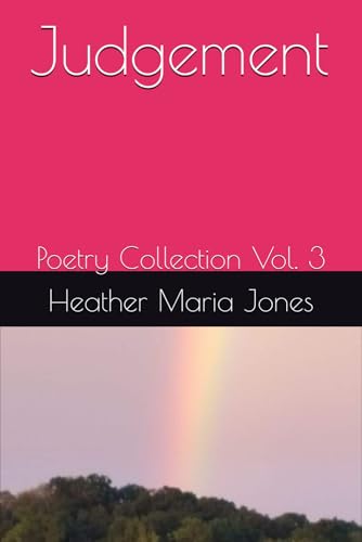 Judgement: Poetry Collection Vol. 3 von Independently published