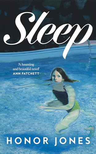 Sleep: The stunning and moving new debut novel of 2025 – 'Beautiful' Ann Patchett von Fourth Estate