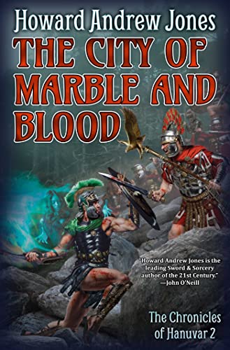 The City of Marble and Blood (Volume 2) (Chronicles of Hanuvar) von Baen