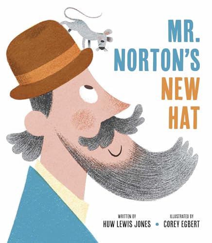 Mister Norton's New Hat Mister Norton's New Hat von Tiger Tales