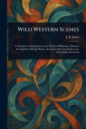 Wild Western Scenes von Anson Street Press