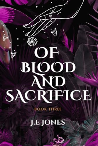 Of Blood And Sacrifice (Ink and Roses Trilogy, Band 3) von Independently published