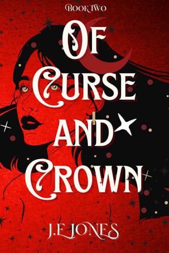 Of Curse and Crown: Book Two (Ink and Roses Trilogy, Band 2) von Independently published