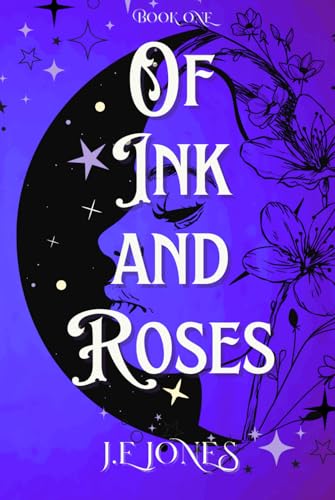 Of Ink and Roses (Ink and Roses Trilogy, Band 1) von Independently published