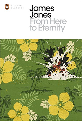 From Here to Eternity (Penguin Modern Classics) von Penguin