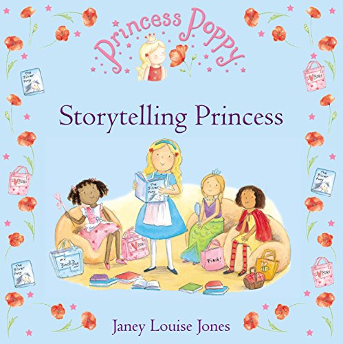 Princess Poppy: Storytelling Princess (Princess Poppy Picture Books) von Picture Corgi