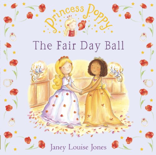 Princess Poppy: The Fair Day Ball (Princess Poppy Picture Books, Band 1) von Picture Corgi