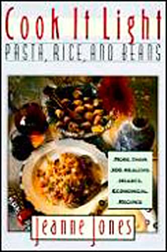 COOK IT LIGHT PASTA RICE & BEANS: Pasta, Rice, and Beans von Houghton Mifflin