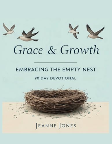 Grace & Growth: Embracing the Empty Nest von Barnes and Noble