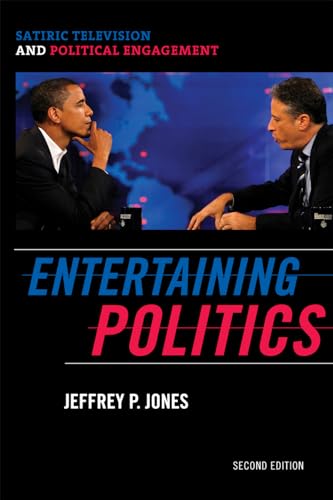 Entertaining Politics: Satiric Television and Political Engagement, Second Edition (Communication, Media, and Politics) von Rowman & Littlefield Publishers