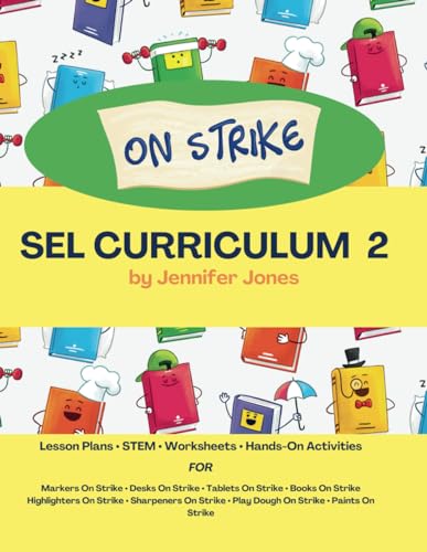 On Strike SEL Curriculum 2: Includes Lesson Plans, Printables, STEM activities, Face Templates, Worksheets, Hands-On Activities