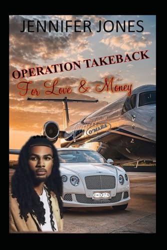 Operation Takeback (Book 2): Love and Money