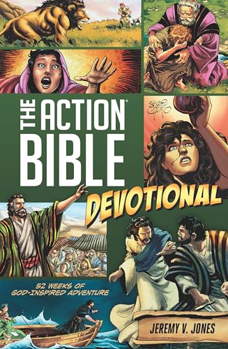 The Action Bible Devotional: 52 Weeks of God-Inspired Adventure von David C Cook