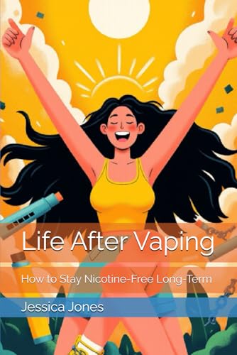 Life After Vaping: How to Stay Nicotine-Free Long-Term (Quit for Life: Your Comprehensive Guide to Overcoming Smoking and Vaping Addiction) von Independently published
