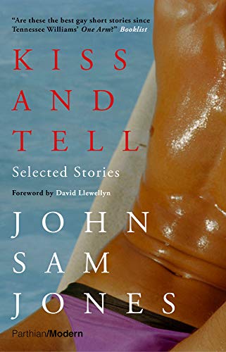 Kiss and Tell: Selected Stories (Parthian Modern)