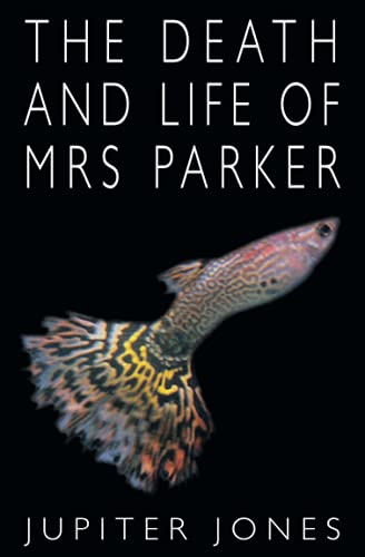 The Death and Life of Mrs Parker (Novella-in-Flash) von Ad Hoc Fiction