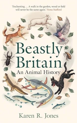 Beastly Britain: An Animal History von Yale University Press