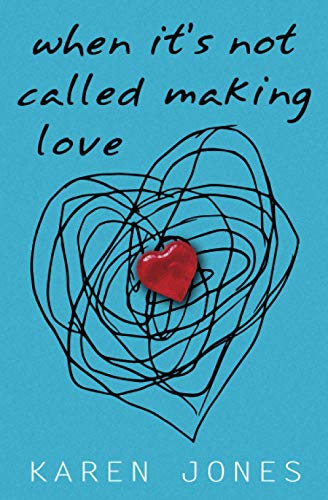 When it’s Not Called Making Love (Novella-in-Flash, Band 13) von Ad Hoc Fiction