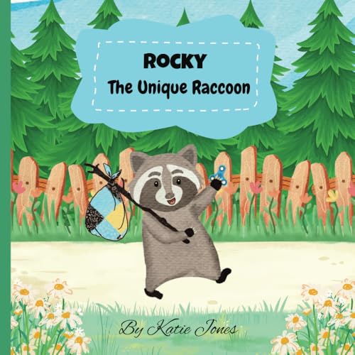 Rocky-The Unique Raccoon von Independently published