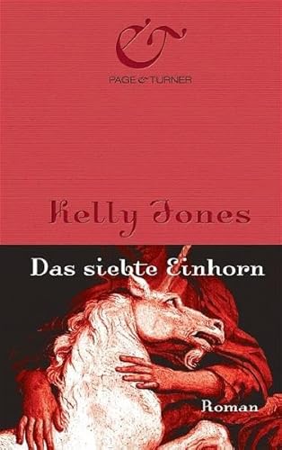 Das siebte Einhorn: Roman (Hardcover Fiction)