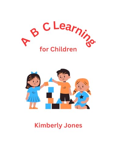 A B C Learning for Children: know the alphabet, educational, coloring book, (Kimberly Jones) von Independently published