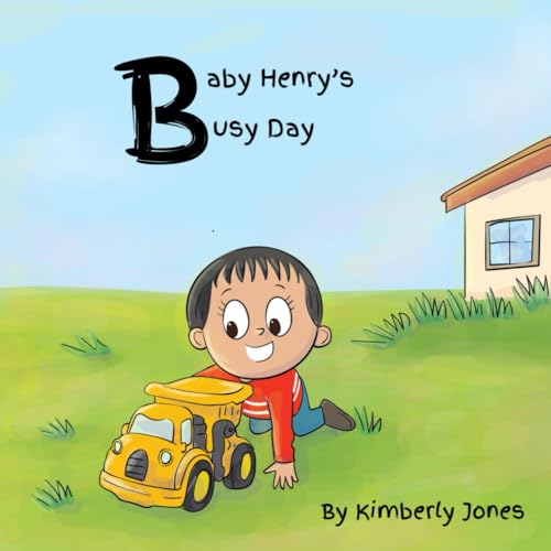 Baby Henry's Busy Day von Independently published