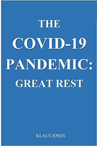 THE COVID-19 PANDEMIC: . GREAT REST von Lulu