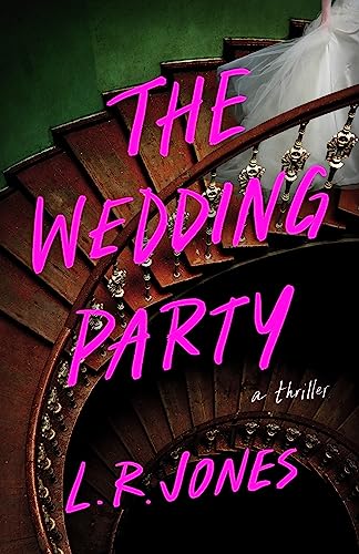 The Wedding Party: A Thriller