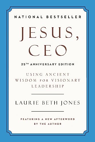 Jesus, CEO: Using Ancient Wisdom for Visionary Leadership von Hachette Go