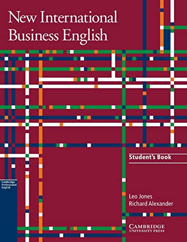 New International Business English Student's Book: Communication Skills In English For Business Purposes