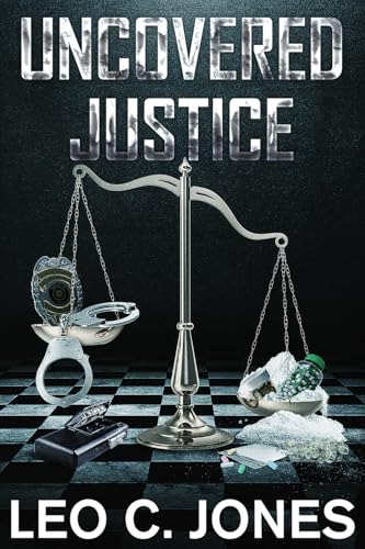 Uncovered Justice Uncovered Justice von Creative Texts Publishers, LLC