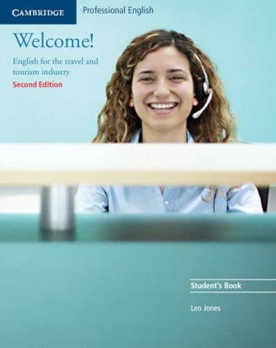 Welcome! Student's Book: English for the Travel and Tourism Industry von Cambridge University Press