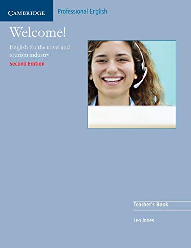 Welcome Teacher's Book: English for the Travel and Tourism Industry