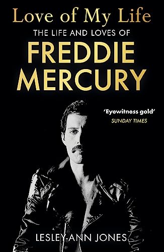 Love of My Life: The Life and Loves of Freddie Mercury