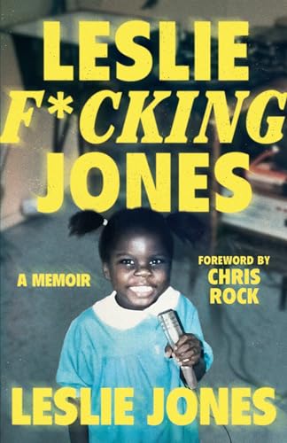 Leslie F*cking Jones: A Memoir von HarperCollins