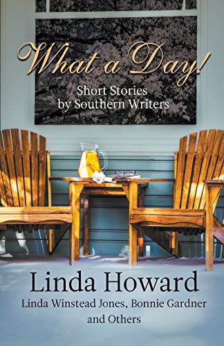 What a Day! Short Stories by Southern Writers von Heart of Dixie Fiction Writers